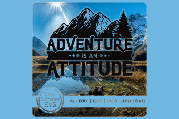 Adventure is an Attitude Quote: A Designer’s Review