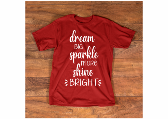 Dream Big Sparkle More SVG: A Designer’s Review