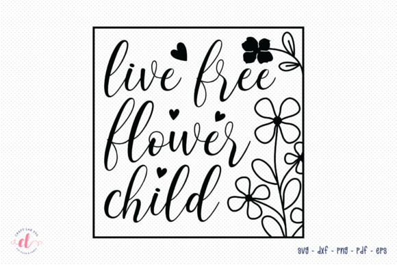 Live Free Flower Child SVG: A Designer’s Review