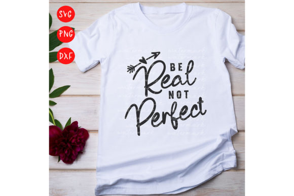 Review: Be Real Not Perfect SVG for Embroidery