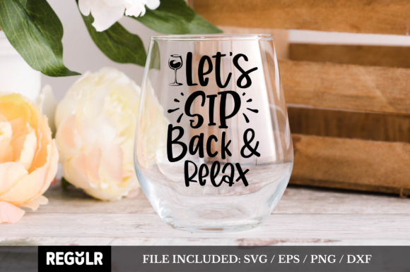 Reviewing Let s Sip Back Relax SVG Design for Embroidery
