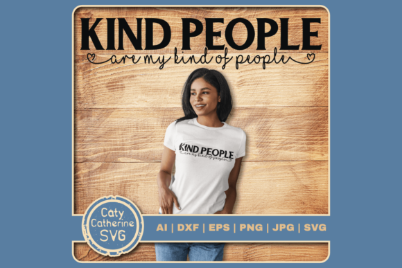 Reviewing the Kind People Quote for Embroidery