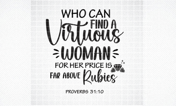 Reviewing the Virtuous Woman SVG for Embroidery